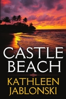 Castle Beach 0615553036 Book Cover