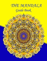 The Mandala Guide Book: How To Draw Paint and Color Expressive Mandala Art B08T4MLRQ5 Book Cover