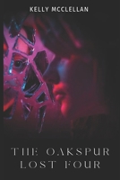 The Oakspur Lost Four B0F7Y4M2VJ Book Cover