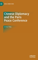 Chinese Diplomacy and the Paris Peace Conference 9811556350 Book Cover