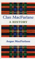 History of Clan MacFarlane 1899863575 Book Cover