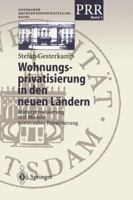 Wohnungsprivatisierung in Den Neuen Landern: Mieterprivatisierung Und Modelle Mieternaher Privatisierung 3540636641 Book Cover