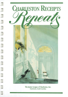Charleston Receipts Repeats 0960785450 Book Cover