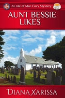 Aunt Bessie Likes 1540502775 Book Cover