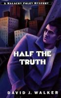 Half the Truth 0312146116 Book Cover