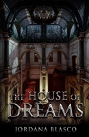 The House Of Dreams B083XVYVPK Book Cover