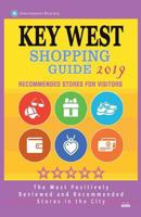 Key West Shopping Guide 2019: Best Rated Stores in Key West, Florida - Stores Recommended for Visitors, (Shopping Guide 2019) 1724292951 Book Cover