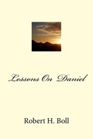 Lessons On Daniel 1530369649 Book Cover