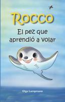 Rocco: Un pez aprende a volar B0G1K75MMS Book Cover