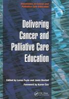 Delivering Education In Cancer And Palliative Care Education 1857759788 Book Cover