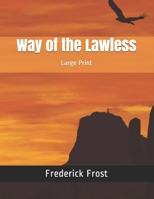 Way of the Lawless B0858S86VB Book Cover