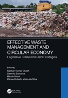 Effective Waste Management and Circular Economy: Legislative Framework and Strategies 1032137258 Book Cover