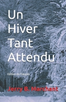 Un Hiver Tant Attendu (French Edition) B0DZ6KCNTM Book Cover