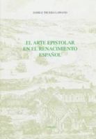 El Arte Epistolar En El Renacimento Espanol 1855660350 Book Cover