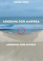 Looking For Andrea 0244704163 Book Cover
