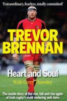 Trevor Brennan: Heart and Soul 0954865359 Book Cover