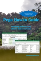 Pega How-to Guide: Exporting Data to Excel 9811703124 Book Cover