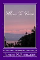 When To Leave: Domestic Violence 1502756587 Book Cover