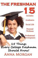 The Freshmen 15 1466301619 Book Cover