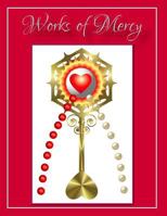 Works of Mercy 1728951364 Book Cover