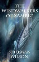 The Windwalkers of Xambic 099393353X Book Cover