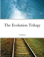 The Evolution Trilogy 1794816763 Book Cover