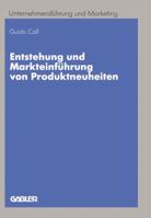 Entstehung Und Markteinfuhrung Von Produktneuheiten: Entwicklung Eines Prozessintegrierten Konzepts 3409136975 Book Cover