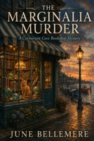 The Marginalia Murder: A Cormorant Cove Bookshop Mystery B0HHH7B82C Book Cover