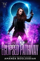 Eclipsed Pathway 1947382055 Book Cover