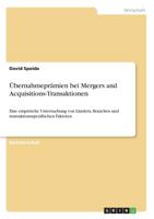 Übernahmeprämien bei Mergers and Acquisitions-Transaktionen (German Edition) 3668882908 Book Cover