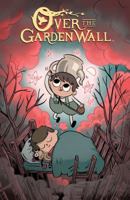 Over The Garden Wall, Vol. 1 1608869407 Book Cover