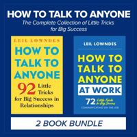 How to Talk to Anyone: The Complete Collection of Little Tricks for Big Success 1260457060 Book Cover