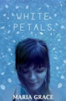 White Petals 1910080241 Book Cover