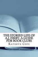 The Storied Life of A.J. Fikry: A Guide for Book Clubs (The Reading Room Book Group Notes) 1500489093 Book Cover