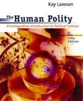 The Human Polity: A Comparative Introduction to Political Science 0395743567 Book Cover