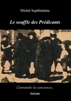 Le souffle des Prédicants (French Edition) 2414599294 Book Cover