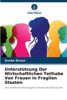 Unterstützung Der Wirtschaftlichen Teilhabe Von Frauen In Fragilen Staaten 6207615328 Book Cover
