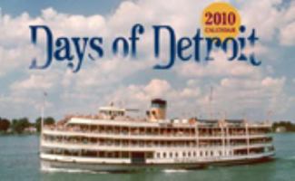2010 Days of Detroit Wall Calendar 0967124220 Book Cover