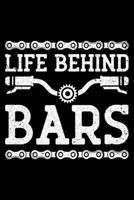 Life Behind Bars: Lined A5 Notebook for Cyclists 1702141616 Book Cover