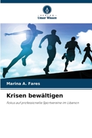 Krisen bewältigen: Fokus auf professionelle Sportvereine im Libanon 6205879409 Book Cover