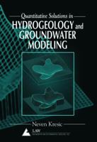 Quantitative Solutions in Hydrogeology and Groundwater Modeling 1566702194 Book Cover