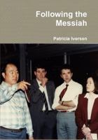 Following the Messiah 1291970940 Book Cover