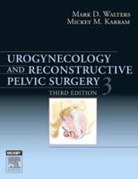 Urogynecology and Reconstructive Pelvic Surgery 0323029027 Book Cover