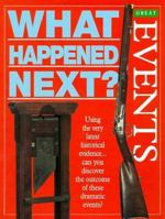 Great Events (What Happened Next?) 0531143589 Book Cover