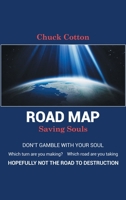 Road Map: Saving Souls 1639451005 Book Cover