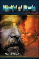 Mindful of Utopia 1403361428 Book Cover