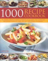 1000 Recipe Cookbook: The ultimate collection of delicious meals, from light snacks to gourmet dishes, with over 1000 colour photographs 075481596X Book Cover