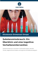 Substanzmissbrauch: Ein Überblick und eine kognitive Verhaltensintervention (German Edition) 6208067545 Book Cover