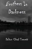 Brothers in Darkness 1466398515 Book Cover