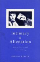 Intimacy and Alienation: Memory, Trauma and Personal Being 0415220319 Book Cover